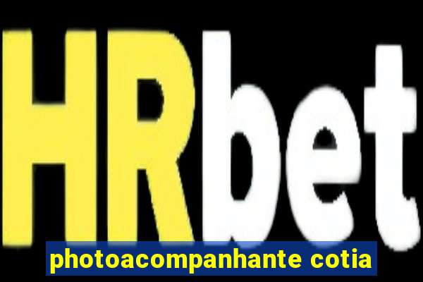 photoacompanhante cotia